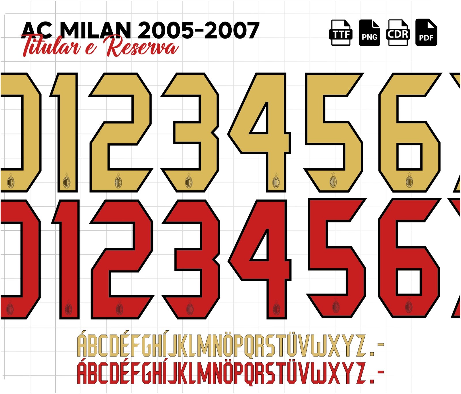 Fonte AC Milan 2005-2006-2007 Titular e Reserva
